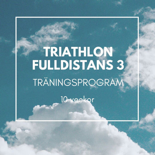 SWE Fulldistans Triathlon 140.6 - 10 veckor Tävlingsspecifik Modul 3 (av3)