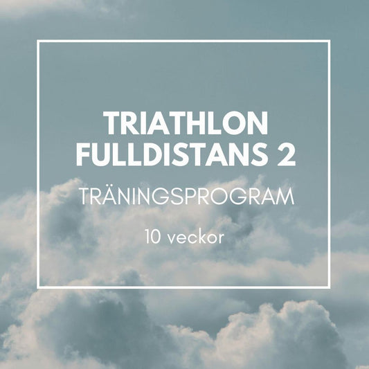 SWE Fulldistans Triathlon 140.6 - 10 veckor tävlingsförberedande Modul 2 (av3)